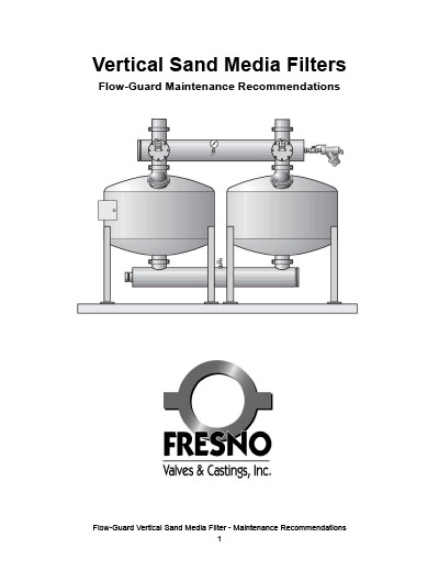 Flow-Guard Sand Media Filters Maintenance Recommendations